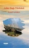 Kamil Aydogan - Atlik Dagi Türküsü