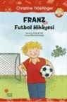 Christine Nöstlinger - Franz ve Futbol Hikayesi