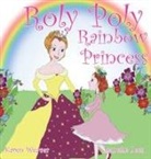 Karen Weaver, Jeanette Lees - Roly Poly Rainbow Princess
