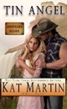 Kat Martin, L. J. Martin - Tin Angel