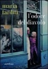 Maria Tarditi - L'odore del diavolo