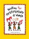Harsingh Hamir, Gita Wolf, Harsingh Hamir - Painting Everything in the World