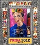 Gaby Franger, Franger Gaby, Rafael Doniz - Frida Folk