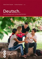 Rahel Eckert-Stauber, Andrea Neuhaus, Dr. Andrea Neuhaus - Deutsch (Print inkl. eLehrmittel)
