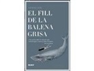 Lynne Cox - El fill de la balena grisa