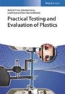 Achi Frick, Achim Frick, Vibunant Muralidharan, Vibunanthan Muralidharan, Claudi Stern, Claudia Stern - Practical Testing and Evaluation of Plastics