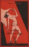 Mordecai Richler - Joshua allora e oggi