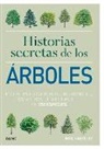 Noel Kingsbury, Noël Kingsbury - Historias Secretas de Los Árboles: Propiedades Culinarias, Medicinales, Cosméticas