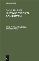 Ludwig Tieck, Ludwig Tieck - Ludwig Tieck's Schriften - 7: William Lovell, Zweiter Theil