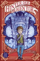 Marcin Szczygielski - Hinter der blauen Tür