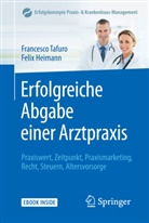 HEIMANN, Heimann, Felix Heimann, Francesc Tafuro, Francesco Tafuro - Erfolgreiche Abgabe einer Arztpraxis