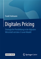Frank Frohmann - Digitales Pricing
