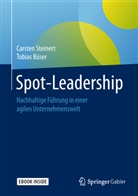 Tobias Büser, Carsten Steinert - Spot-Leadership