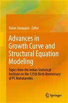 Rata Dasgupta, Ratan Dasgupta - Advances in Growth Curve and Structural Equation Modeling