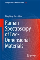 Ping-Hen Tan, Ping-Heng Tan - Raman Spectroscopy of Two-Dimensional Materials