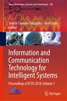 Sures Chandra Satapathy, Suresh Chandra Satapathy, Joshi, Joshi, Amit Joshi, Suresh Chandra Satapathy - Information and Communication Technology for Intelligent Systems