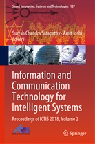Sures Chandra Satapathy, Suresh Chandra Satapathy, Joshi, Joshi, Amit Joshi, Suresh Chandra Satapathy - Information and Communication Technology for Intelligent Systems
