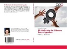 Susana Ochoa Virgen - El Maltrato de Género Entre Iguales