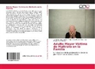 Luz Stell Algarra López, Luz Stella Algarra López, Luz Ángela Peña Sánchez, Yudy Jimen Rocha Torres, Yudy Jimena Rocha Torres - Adulto Mayor Víctima de Maltrato en la Familia