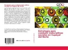 Idairis Daisson P, Idairis Daisson P., Eduard Dourimond Duran, Eduardo Dourimond Duran - Estrategia para combatir indisciplinas sociales en Cupeyal del Norte