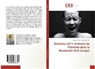 Félicien Tamuzi Talekwene Tafe - Élections 2011 et Droits de l'Homme dans le Bandundu (R.D.Congo)