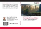 Víctor Hugo Villanueva Gutiérrez - Peritaje Antropológico