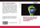 Wal Fuentes Sánchez, Waldo Lao Fuentes Sánchez, Jorge Victor Romul Lora Cam, Jorge Victor Romulo Lora Cam - Brasil: La emergencia emancipatoria frente a la hegemonia neoliberal
