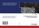 Chandrakan Naikodi, Chandrakant Naikodi, L Suresh, L. Suresh - A Guide to Learn Java and PHP Simultaneously