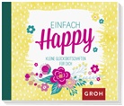 Groh Verlag, Groh Kreativteam - Einfach Happy