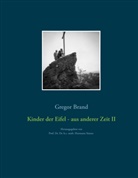 Gregor Brand, Herman Simon, Hermann Simon - Kinder der Eifel - aus anderer Zeit II