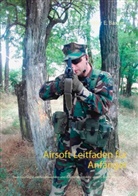 Taylor E Baxter, Taylor E. Baxter - Airsoft Leitfaden für Anfänger