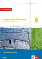 Lambacher-Schweizer, Ausgabe Bayern 2017: Lambacher Schweizer Mathematik 6. Ausgabe Bayern, m. Erklärfilmen