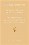 Alexis Léonas, Collectif, Pierre Dubois, Pierre (125.-132.) Dubois, DUBOIS PIERRE, Marianne Saghy... - De la reconquête de la Terre sainte. De recuperatione Terre sancte. De l'abrègement des guerres et procès du royaume ...