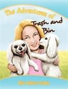 Rita Ledford Carden - The Adventures of Trash and Bin