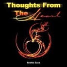 George Ellis - Thoughts from the Heart