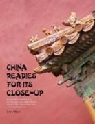 Linn Weiss - CHINA READIES FOR ITS CLOSE-UP
