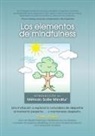 Scott L. Rogers - Los Elementos de Mindfulness
