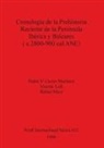 Pedro V. Castro Martinez, Pedro V. Castro Martínez, Vicente Lull, Rafael Mico, Rafael Micó - Cronología de la Prehistoria Reciente de la Península Ibérica y Baleares (c.2800-900 cal ANE)