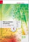 Romana Fiala, Peter Fischer, Johannes Jaklin, Franz Jakob, Alfred Mar, Barbara Schwaiger... - Naturwissenschaften III/IV HTL Chemie, Biotechnologie, Physik, inkl. digitalem Zusatzpaket