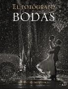 Roberto Valenzuela - El fotógrafo de bodas : historias contadas a través de la cámara