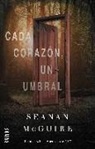 Seanan Mcguire - Cada corazón, un umbral