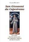 Claudio Recchiuti - San Giovanni da Capestrano. Sacerdote, patrono presso Dio dei Cappellani Militari di tutto il mondo