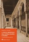 Tommaso M. A. de Santis - Il portico meridionale della Cappella Palatina di Palermo. Le trasformazioni del secolo XVI