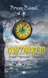 Bruno Biondi, A. G. Vertucci - Guazzabuglio. Poesia, narrativa, fotografia