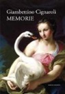 B. Chiappa, A. Tomezzoli - Giambettino Cignaroli. Memorie