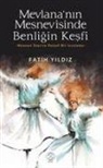 Fatih Yildiz - Mevlananin Mesnevisinde Benligin Kesfi
