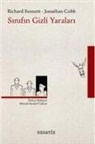 Jonathan Cobb, Richard Sennett - Sinifin Gizli Yaralari