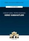 Altan Rencber - Kabahat Genel Teorisi Acisindan Vergi Kabahatleri Ciltli