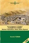 Mustafa Turan - Peygambere Hürmet Haremeyne Hizmet