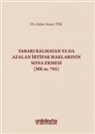 Gülen Sinem Tek - Yarari Kalmayan ya da Azalan Irtifak Haklarinin Sona Ermesi MK m. 785 Ciltli
